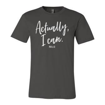 Actually I Can Do All Things Through Christ Philippians 413 Jersey T-Shirt | Mazezy