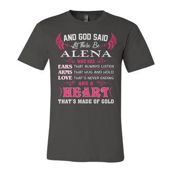 Alena Name Gift And God Said Let There Be Alena V2 Unisex Jersey Short Sleeve Crewneck Tshirt - Seseable