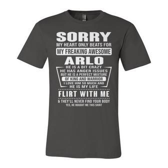 Arlo Name Gift Sorry My Heart Only Beats For Arlo Unisex Jersey Short Sleeve Crewneck Tshirt - Seseable