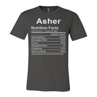 Asher Name Funny Gift Asher Nutrition Facts Unisex Jersey Short Sleeve Crewneck Tshirt - Seseable