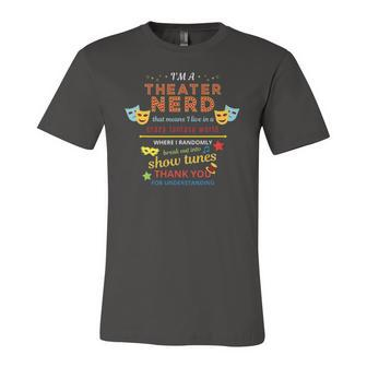 Theatre Nerd Definition Acting Musical Drama Actor Actress Jersey T-Shirt | Mazezy