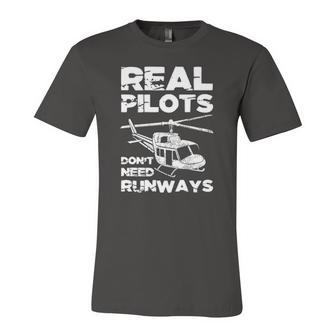 Aviation Real Pilots Dont Need Runways Helicopter Pilot Jersey T-Shirt | Mazezy