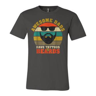 Awesome Dads Have Tattoos And Beards Vintage Fathers Day V3 Unisex Jersey Short Sleeve Crewneck Tshirt - Seseable