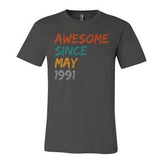 Awesome Since May 1991 Unisex Jersey Short Sleeve Crewneck Tshirt - Monsterry