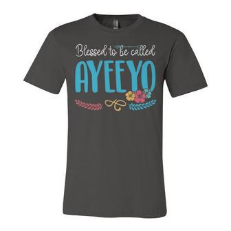 Ayeeyo Grandma Gift Blessed To Be Called Ayeeyo Unisex Jersey Short Sleeve Crewneck Tshirt - Seseable