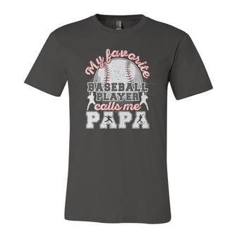 Baseball Papa Dad My Favorite Baseball Player Calls Me Papa Jersey T-Shirt | Mazezy