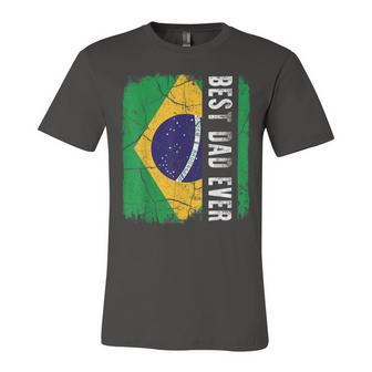Best Brazilian Dad Ever Brazil Daddy Fathers Day Unisex Jersey Short Sleeve Crewneck Tshirt - Monsterry AU