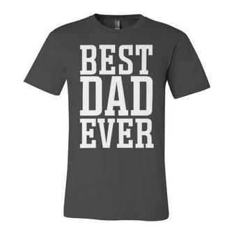 Best Dad Ever Apparel - Best Dad Unisex Jersey Short Sleeve Crewneck Tshirt - Seseable