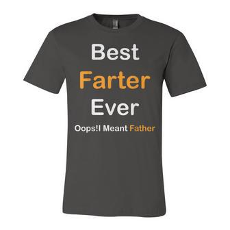 Best Farter Ever Oops I Meant Father Fathers Day Jersey T-Shirt | Mazezy