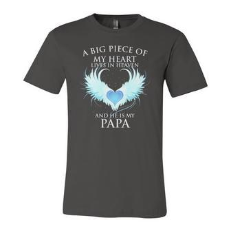 A Big Piece Of My Heart Lives In Heaven And He Is My Papa Te Jersey T-Shirt | Mazezy