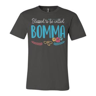 Bomma Grandma Gift Blessed To Be Called Bomma Unisex Jersey Short Sleeve Crewneck Tshirt - Seseable