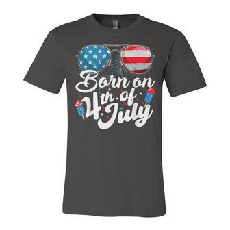 Born On 4Th Of July Birthday Sunglasses Fireworks Patriotic Unisex Jersey Short Sleeve Crewneck Tshirt - Seseable