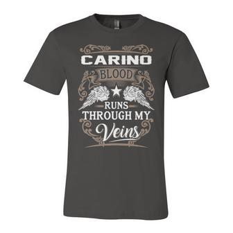 Carino Name Gift Carino Blood Runs Through My Veins Unisex Jersey Short Sleeve Crewneck Tshirt - Seseable