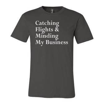 Catching Flights & Minding My Business V2 Jersey T-Shirt | Mazezy