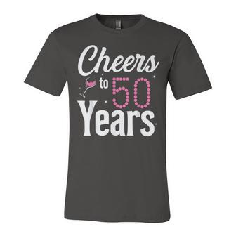 Cheers To 50 Years 50Th Birthday Born In 1972 Unisex Jersey Short Sleeve Crewneck Tshirt - Seseable