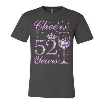 Cheers To 52 Years Old Women 52Nd Birthday Unisex Jersey Short Sleeve Crewneck Tshirt - Seseable
