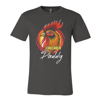 Chicken Chicken Chicken Daddy Chicken Dad Farmer Poultry Farmer Fathers Day Unisex Jersey Short Sleeve Crewneck Tshirt - Monsterry UK