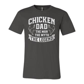 Chicken Dad The Man The Myth The Legend Farmer Farming Jersey T-Shirt | Mazezy