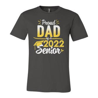 Class Of 2022 Graduation Proud Dad Of A 2022 Senior Jersey T-Shirt | Mazezy