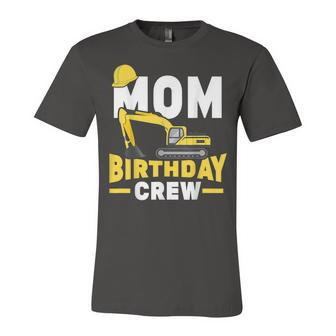 Construction Birthday Party Digger Mom Birthday Crew Unisex Jersey Short Sleeve Crewneck Tshirt - Seseable