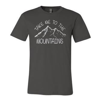 Cool Hiking Outdoor Take Me To The Mountains Tee Jersey T-Shirt | Mazezy