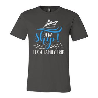 Cruise Vacation Aw Ship Its A Trip Jersey T-Shirt | Mazezy