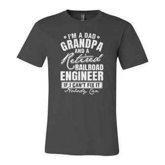 Dad Grandpa And A Retired Railroad Engineer Fathers Day Jersey T-Shirt | Mazezy