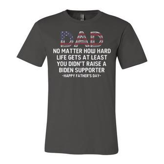 Dad Happy Fathers Day No Matter How Hard Life Gets At Least Jersey T-Shirt | Mazezy