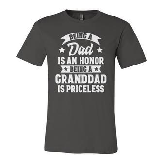 Being A Dad Is An Honor Being A Granddad Is Priceless Jersey T-Shirt | Mazezy