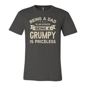 Being A Dad Is An Honor Being A Grumpy Is Priceless Grandpa Jersey T-Shirt | Mazezy