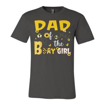 Dad Of The Birthday Girl With Sunflower And Bee Unisex Jersey Short Sleeve Crewneck Tshirt - Seseable