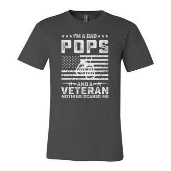 Im A Dad Pops And A Veteran Nothing Scares Me Jersey T-Shirt | Mazezy