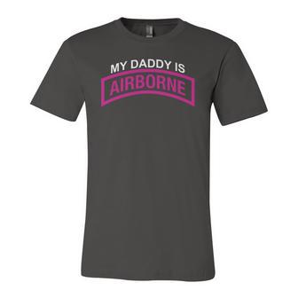 My Daddy Is A Army Airborne Paratrooper 20173 Ver2 Jersey T-Shirt | Mazezy
