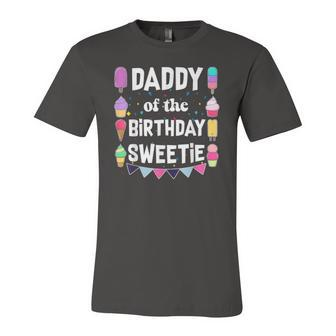 Daddy Of The Birthday Sweetie Ice Cream Cones Popsicles Tee Jersey T-Shirt | Mazezy