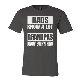Dads Know A Lot Grandpas Know Everything Product Jersey T-Shirt | Mazezy