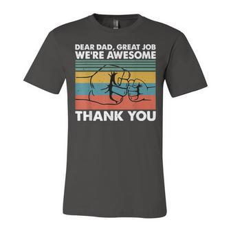 Dear Dad Great Job Were Awesome Thank You Father Jersey T-Shirt | Mazezy