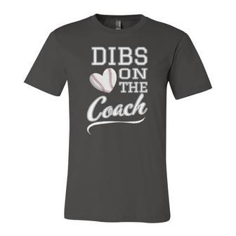 Dibs On The Coach Baseball Coach Baseball Softball Lovers Jersey T-Shirt | Mazezy
