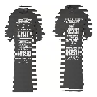 Dickson Name Gift I May Be Wrong But I Highly Doubt It Im Dickson Unisex Jersey Short Sleeve Crewneck Tshirt - Seseable