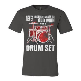 Drummer Never Underestimate An Old Man With A Drum Set 24Ya69 Unisex Jersey Short Sleeve Crewneck Tshirt - Monsterry