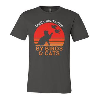 Easily Distracted By Birds And Cats Bird And Cat Lover Jersey T-Shirt | Mazezy