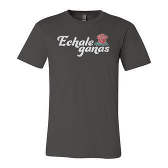 Echale Ganas Rose Vintage Retro Mexican Quote Jersey T-Shirt | Mazezy