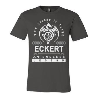 Eckert Name Gift Eckert An Enless Legend Unisex Jersey Short Sleeve Crewneck Tshirt - Seseable