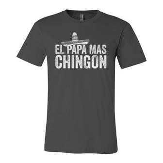 El Papa Mas Chingon Mexican Hat Spanish Fathers Day Jersey T-Shirt | Mazezy