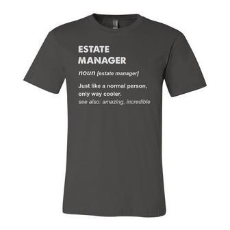 Estate Manager Definition Estate Manager Jersey T-Shirt | Mazezy