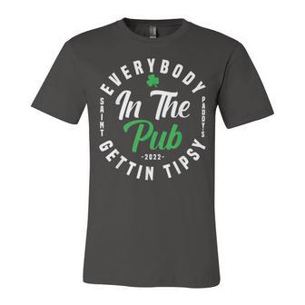 Everybody In The Pub Gettin Tipsy Unisex Jersey Short Sleeve Crewneck Tshirt - Monsterry UK