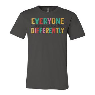 Everyone Communicates Differently V3 Unisex Jersey Short Sleeve Crewneck Tshirt | Favorety DE