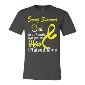 Ewings Sarcoma Dad Most People Never Meet Their Hero I Raised Mine Yellow Ribbon Ewings Sarcoma Ewings Sarcoma Awareness Unisex Jersey Short Sleeve Crewneck Tshirt | Favorety DE