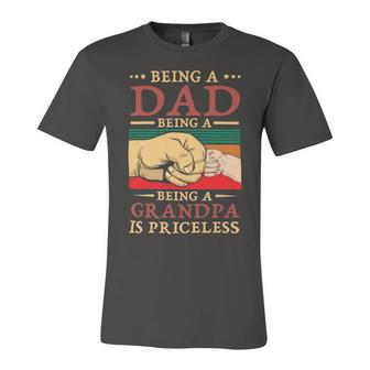 Father Grandpa Being A Dad Is An Honor Being A Grandpa Is Priceless114 Family Dad Unisex Jersey Short Sleeve Crewneck Tshirt - Monsterry AU