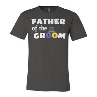 Father Of The Groom Getting Ready For The Wedding Unisex Jersey Short Sleeve Crewneck Tshirt | Favorety CA