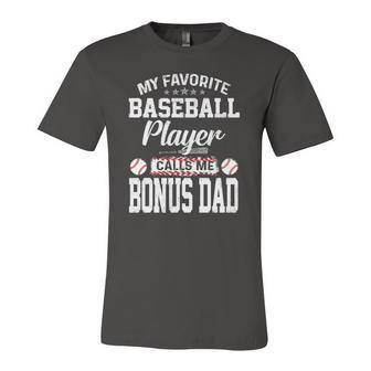 My Favorite Baseball Player Calls Me Bonus Dad Bonus Jersey T-Shirt | Mazezy